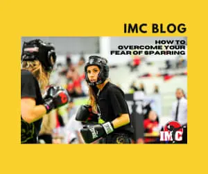 How To Overcome Your Fear of Sparring